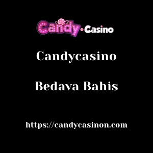 Candycasino Bedava Bahis