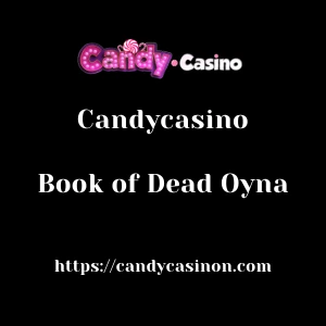 Candycasino Book of Dead Oyna