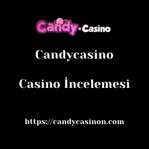 Candycasino Casino İncelemesi