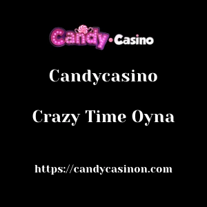 Candycasino Crazy Time Oyna