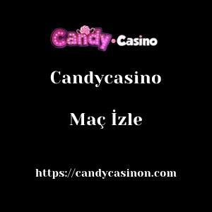 Candycasino Maç İzle