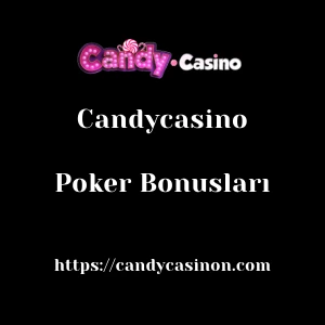 Candycasino Poker Bonusları