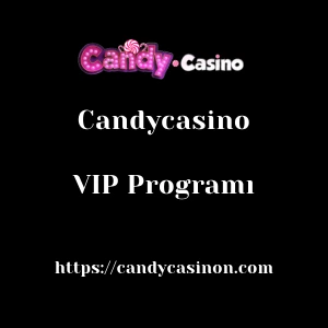 Candycasino VIP Programı